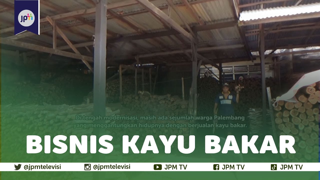 BAHASA DAERAH | Eksistensi Bisnis Kayu Bakar Dan Keuntungannya
