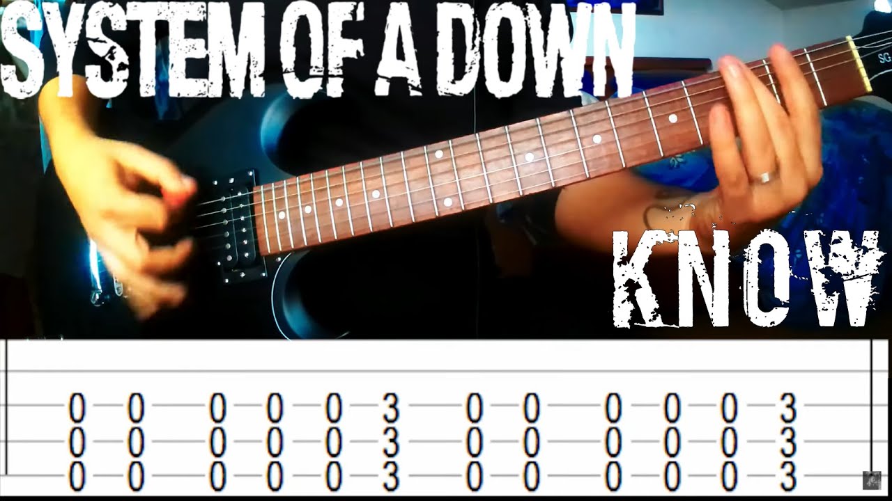 System of a down - Know |Guitar cover| |Tab|