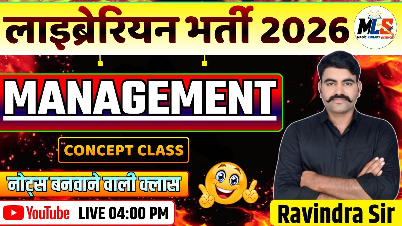 LIBRARIAN VACANCY 2026 | Management (Concept CLASS) theory Class -03 | By:- Ravindra Sir