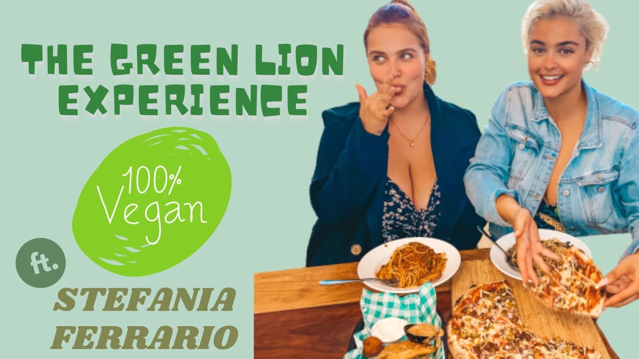 The Green Lion Experience ft. Stefania Ferrario - 100% VEGAN
