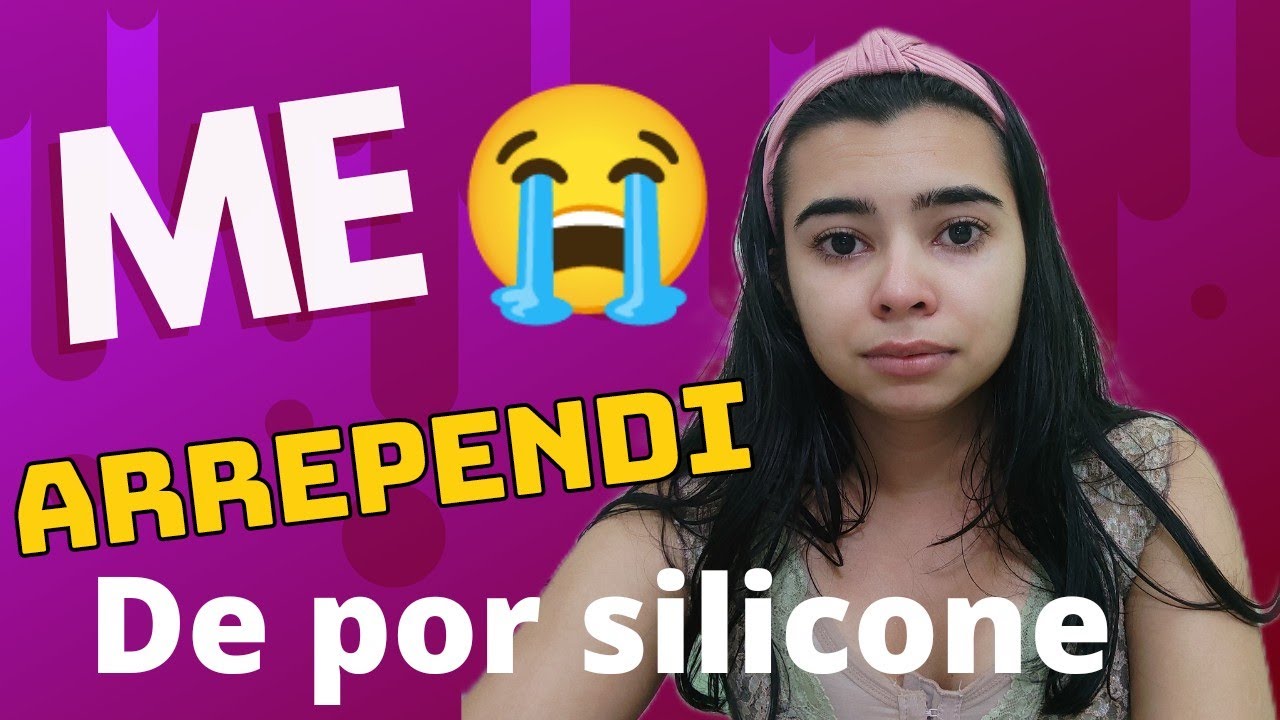 COLOQUEI SILICONE E ME ARREPENDI😭😭 * não estou feliz 😥*MEU SONHO VIROU PESADELO