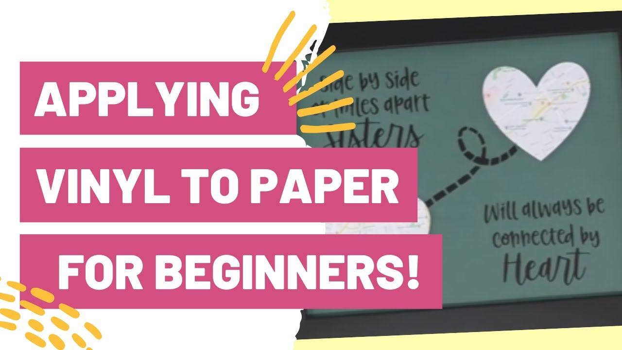APPLYING VINYL TO PAPER FOR BEGINNERS!