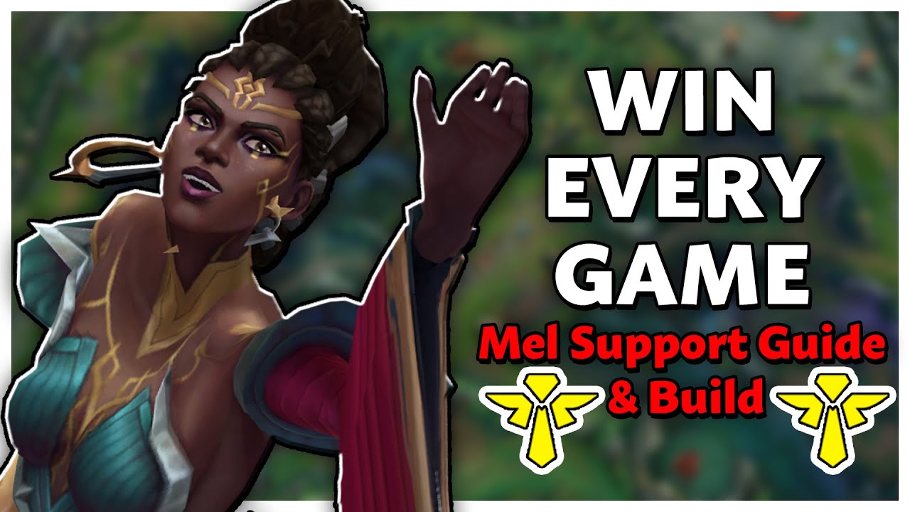 Mel Support Explained – Meta Builds, Runes & Combos