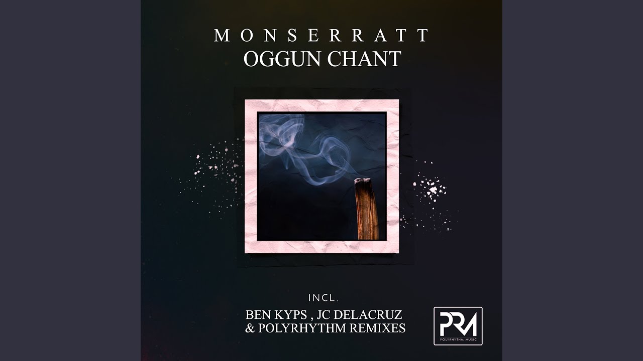 Oggun Chant (Ben Kyps Remix)