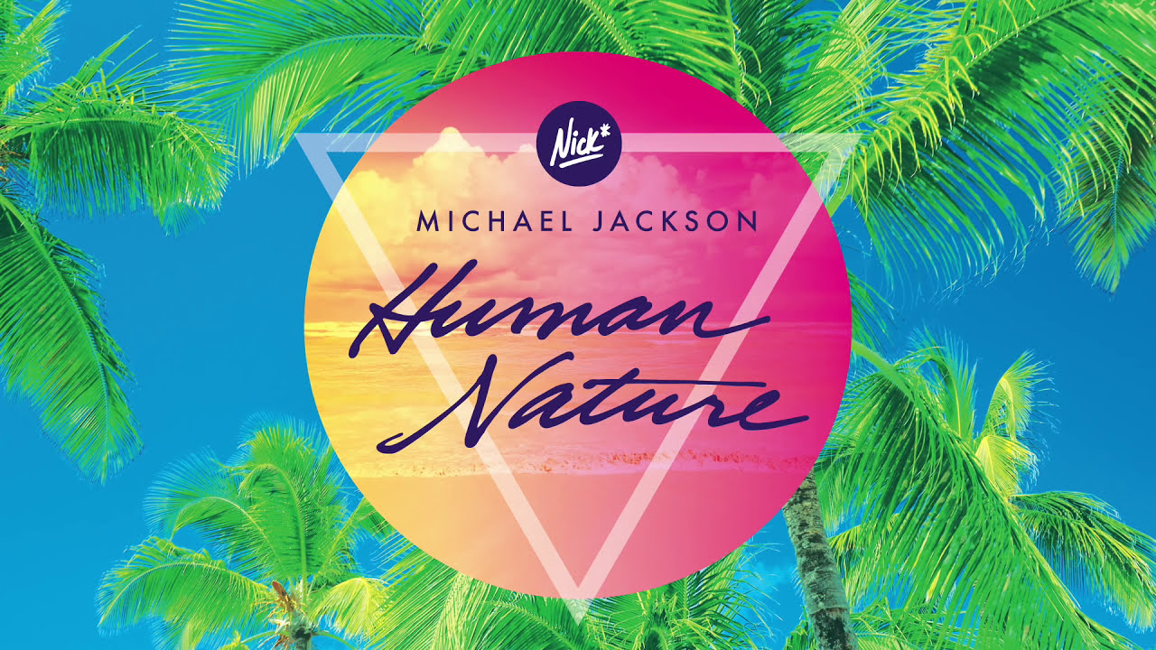 Michael Jackson – Human Nature (Nick* Tropical House Remix) – Michael Biopic Movie