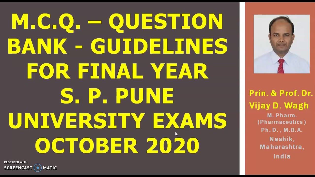 # M.C.Q. &ndash; QUESTION BANK - GUIDELINES FOR FINAL YEAR S. P. PUNE UNIVERSITY ONLINE EXAMS OCTOBER 2020