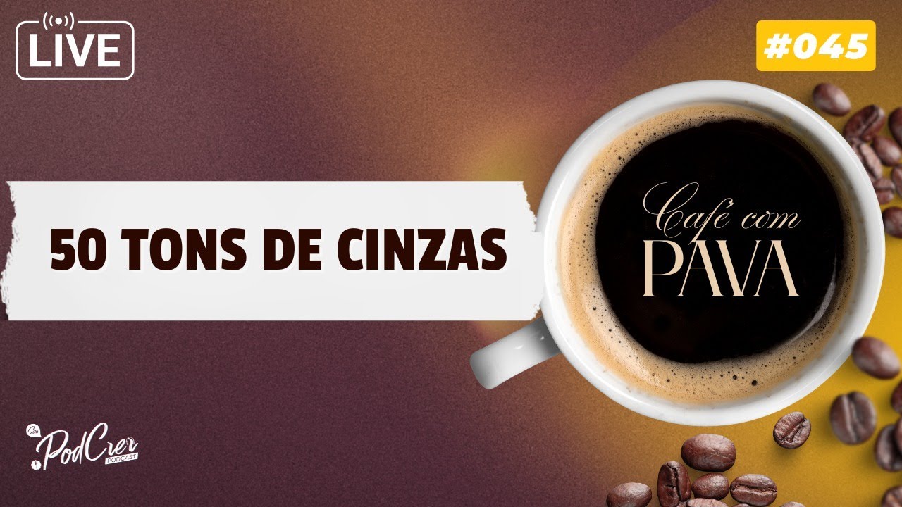 (AO VIVO) AS PRINCIPAIS NOTÍCIAS DO DIA EM 20 MINUTOS - CAFÉ COM PAVA #45