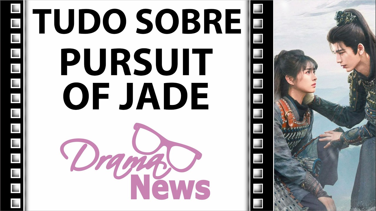 PURSUIT OF JADE -  Por Você - REAÇÃO TRAILER - TUDO SOBRE O DRAMA - corte da Live #DramaNews158