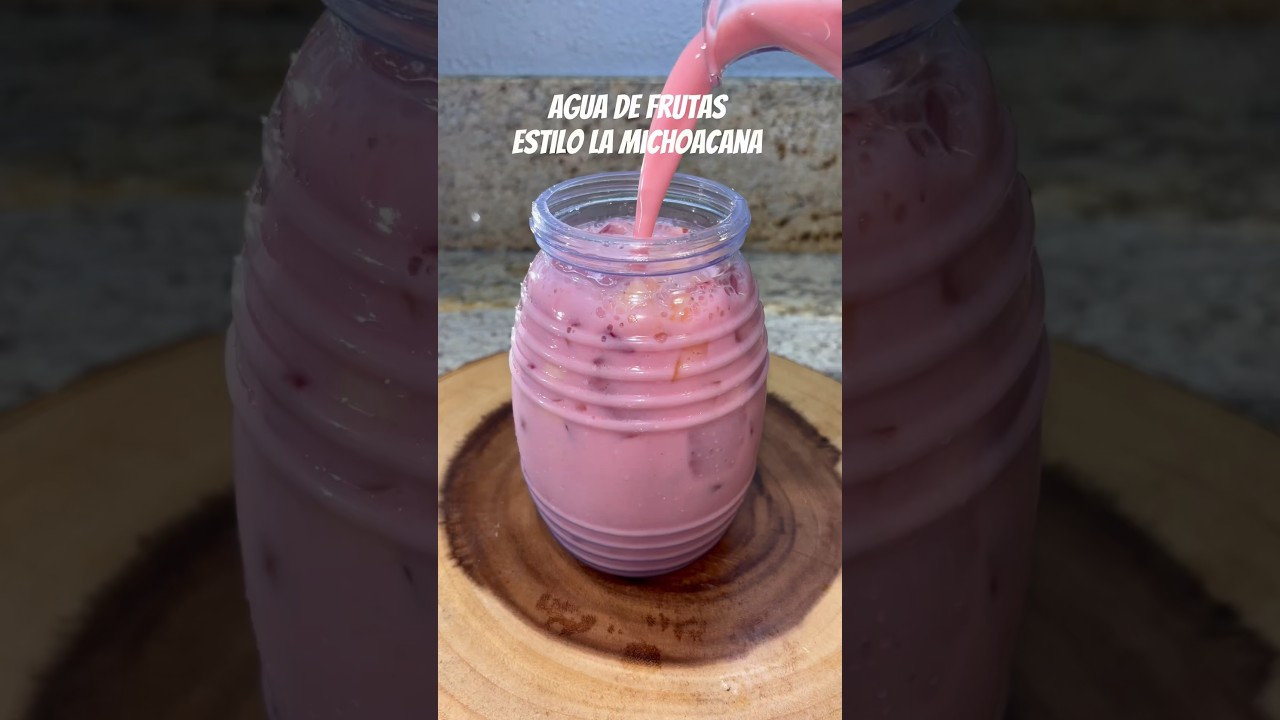 Agua de frutas estilo la michoacana #shorts #recetas #viral