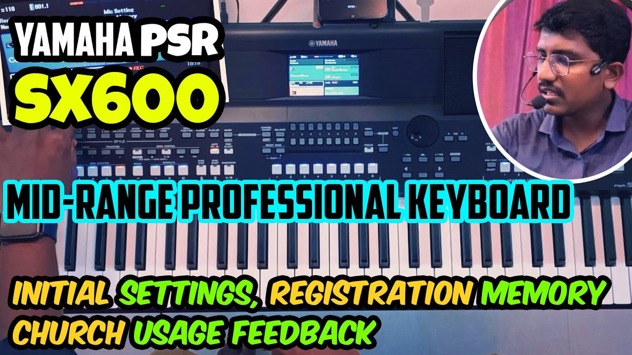 Yamaha SX600 | Professional Budget Keyboard for Church Usage | Initial Settings | Fredric Samuel