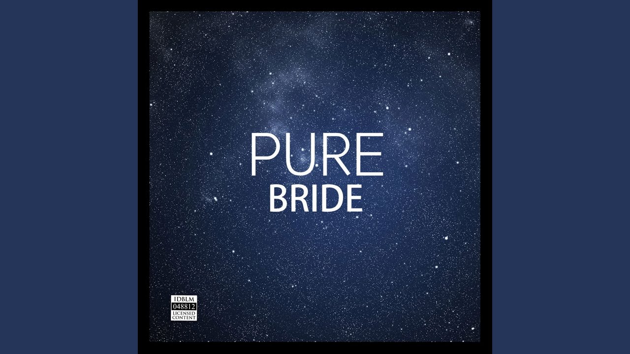 Pure Bride