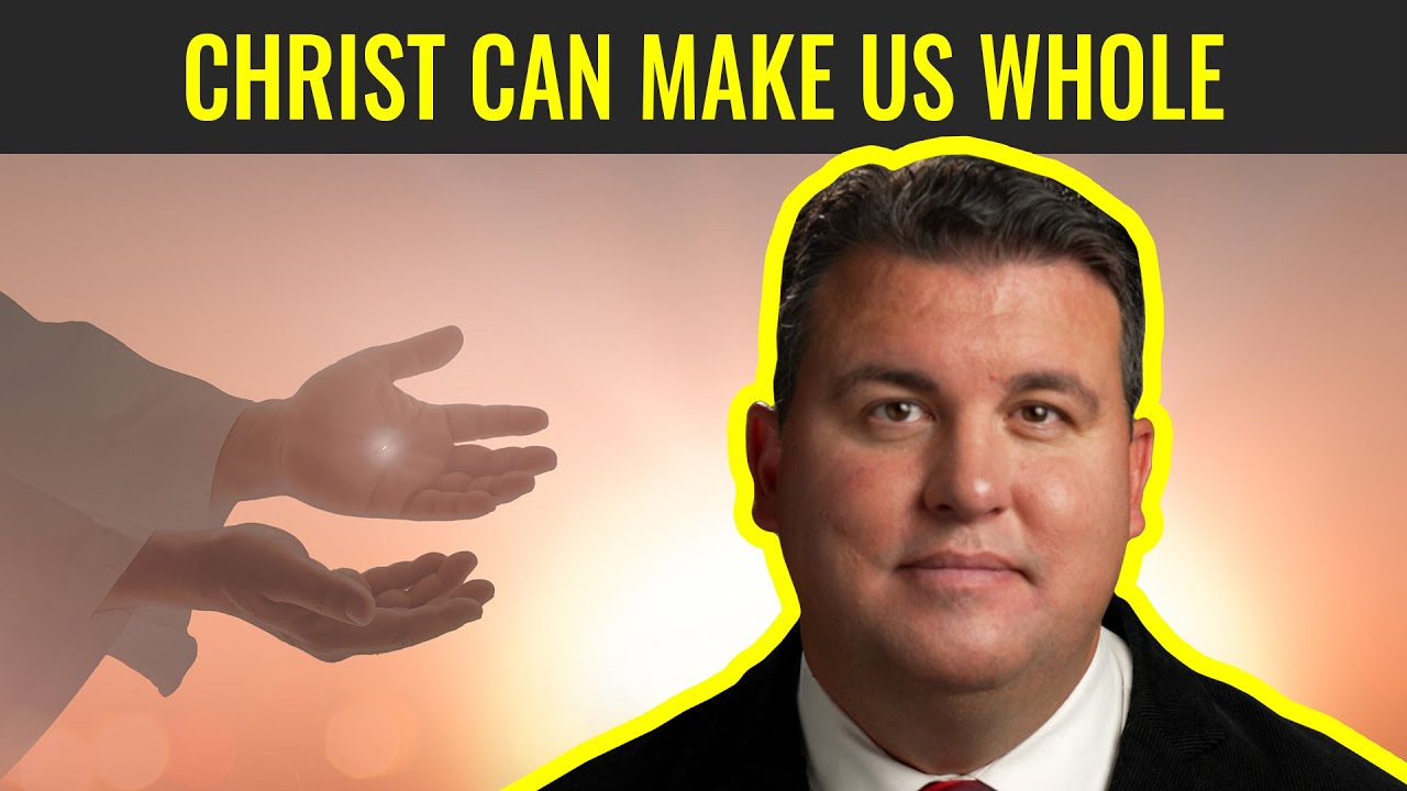 Christ Can Make Us Whole (Come, Follow Me: Micah; Nahum; Habakkuk; Zephaniah)