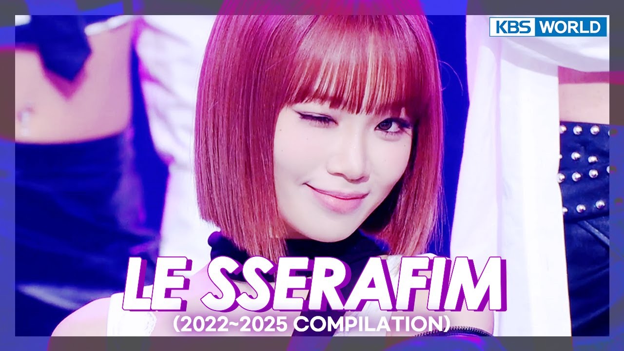 [LE SSERAFIM - STAGE.zip] From 'Blue Flame', 'FEARLESS' to 'SPAGHETTI' | KBS WORLD TV