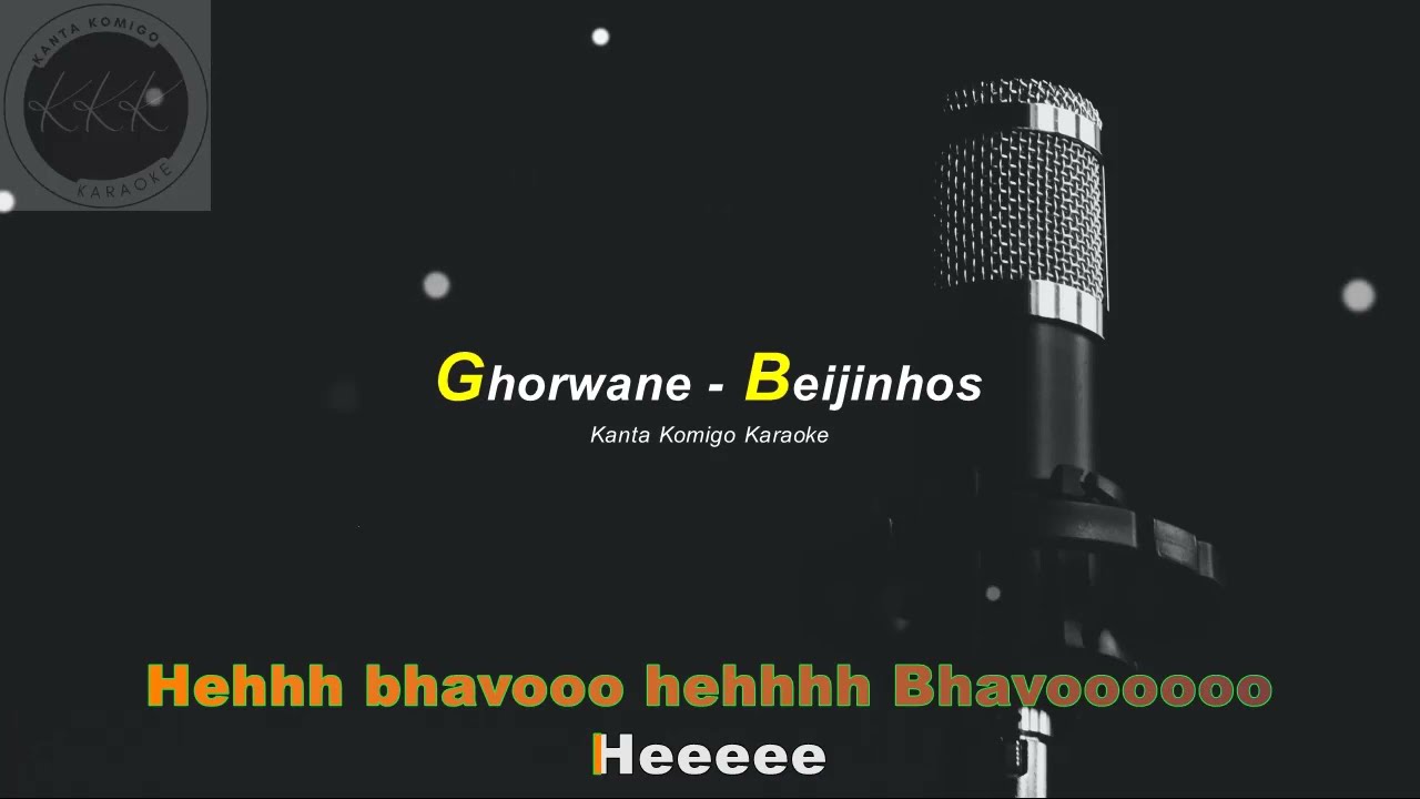 Ghorwane - Beijinhos por Kanta Komigo Karaoke