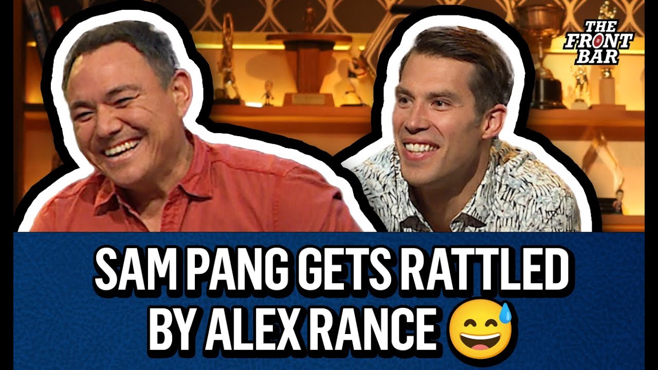 "That'll be your legacy" | Sam Pang gets rattled by Alex Rance | The Front Bar | 2023