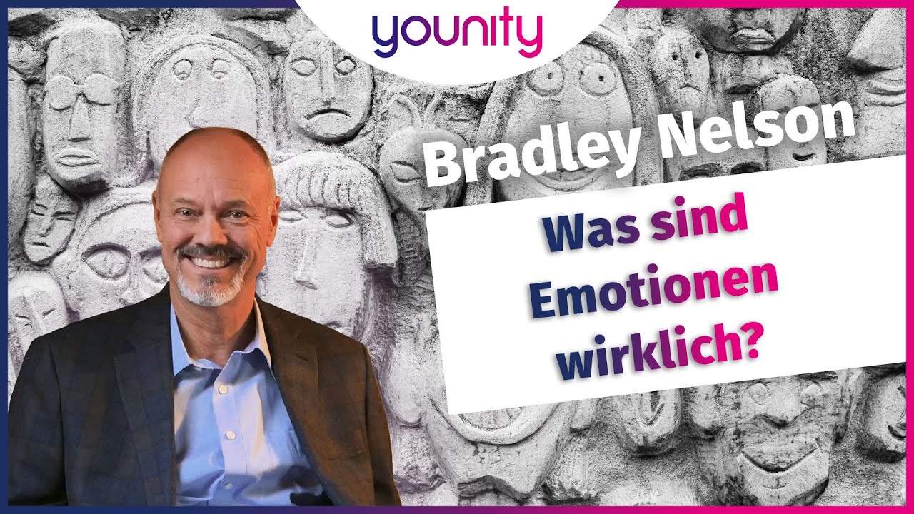 Was sind Emotionen wirklich? 👀 | Bradley Nelson