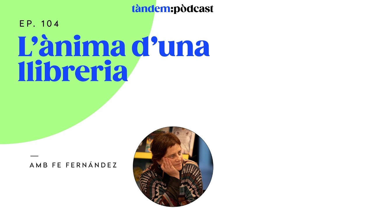 L'ànima d'una llibreria. Amb Fe Fernández