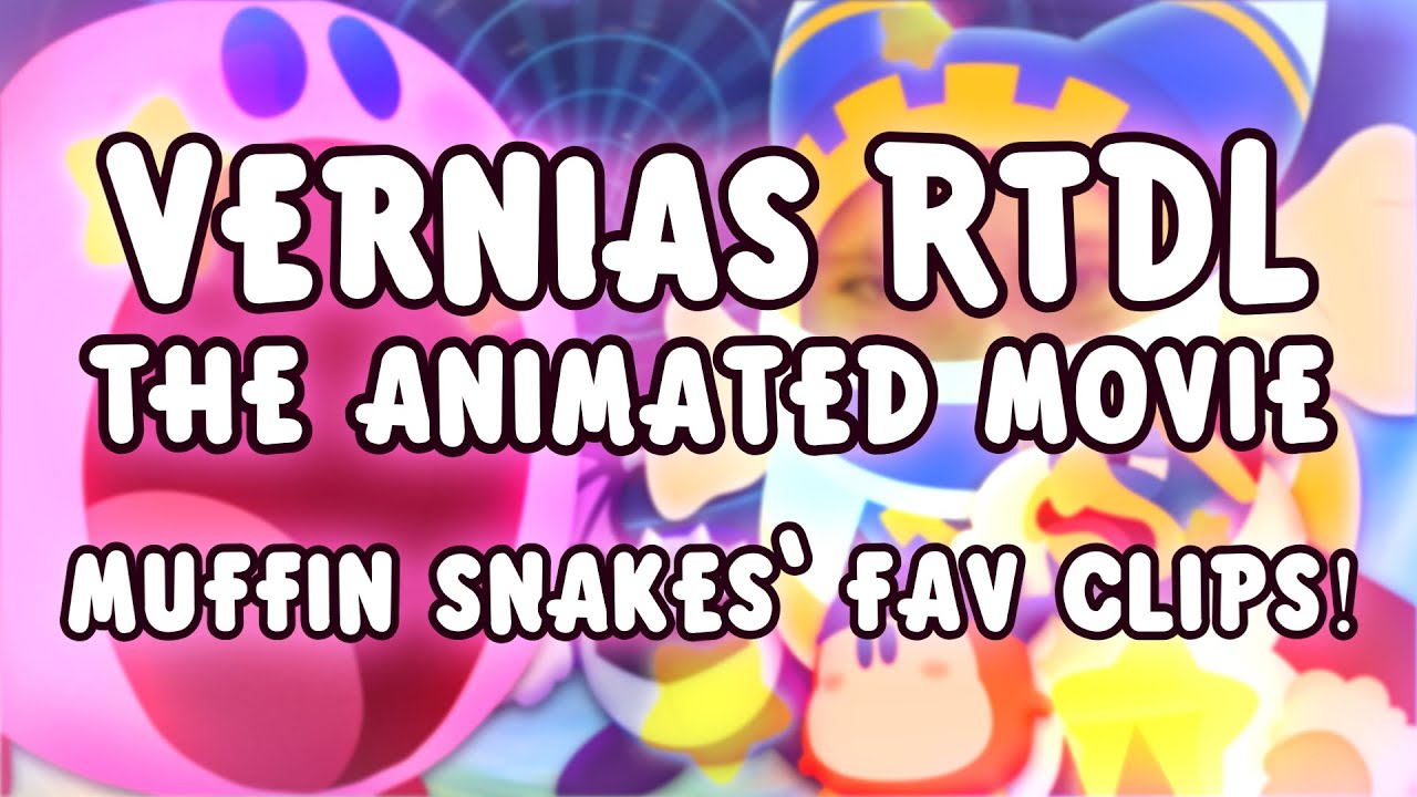My Fav Clips from Vernias RtDL - The Animated Movie (Happy New Year!)