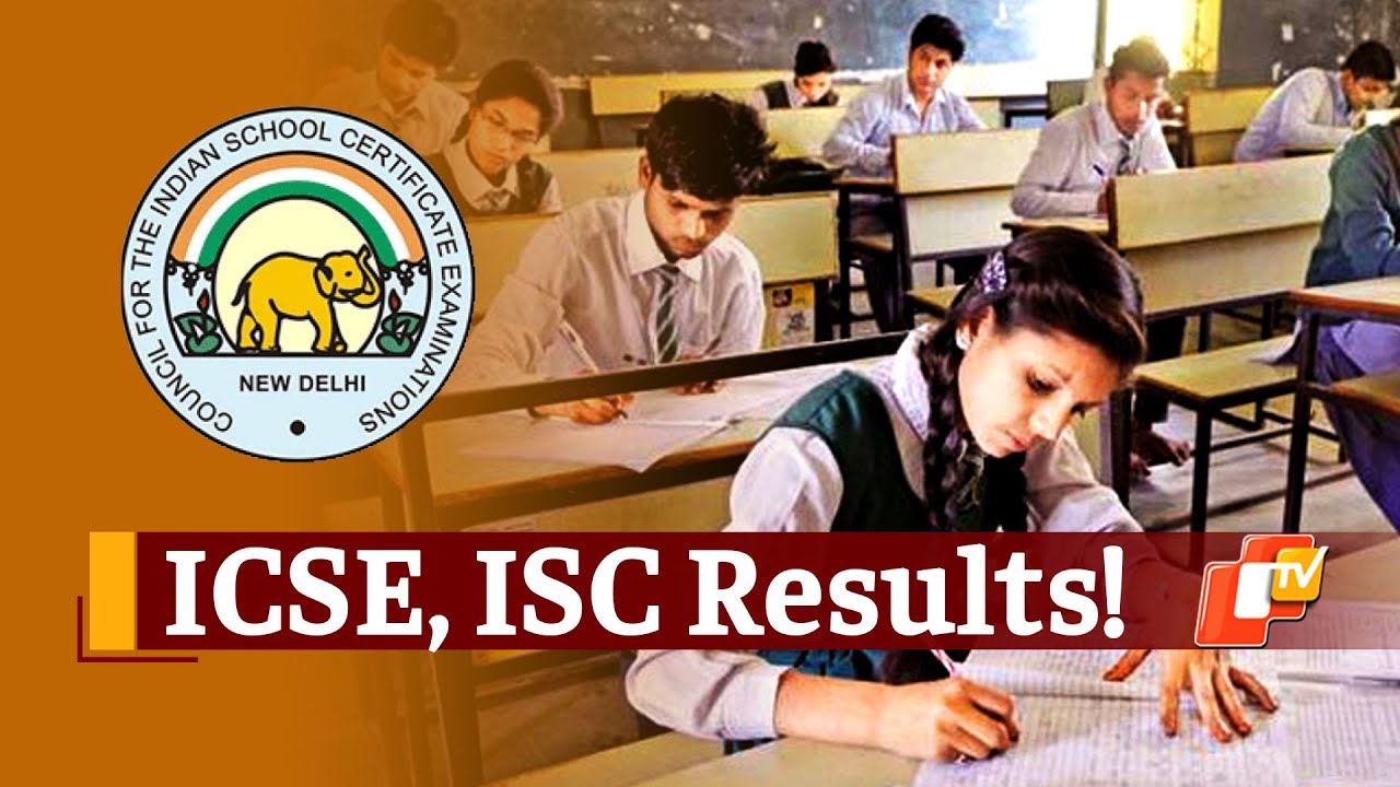 Class 10 ICSE, Class 12 ISC Results 2021 Announced By CISCE | OTV News