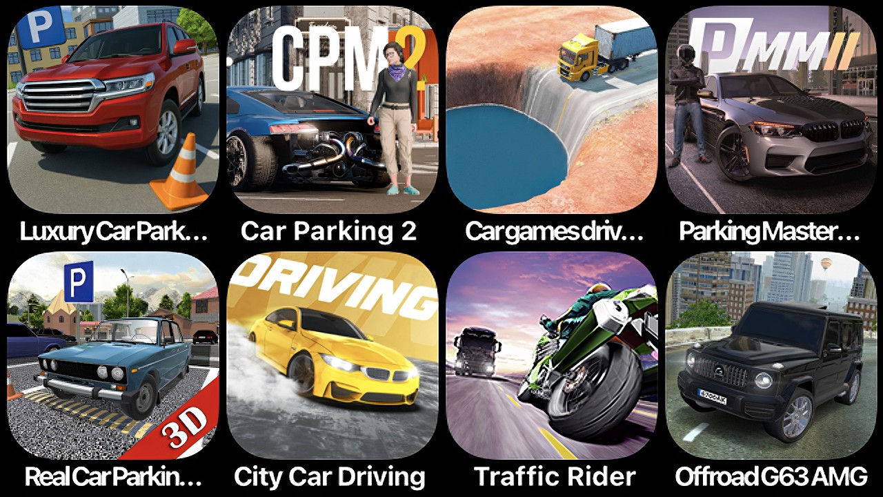 Luxury Car Parking, Car Parking 2, Car Games Driving Sim, Parking Master Multiplayer 2, TrafficRider