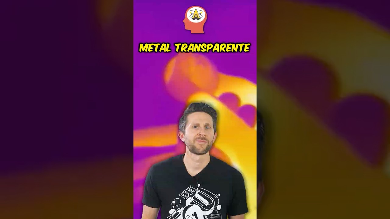 El metal transparente que desaf&iacute;a la f&iacute;sica