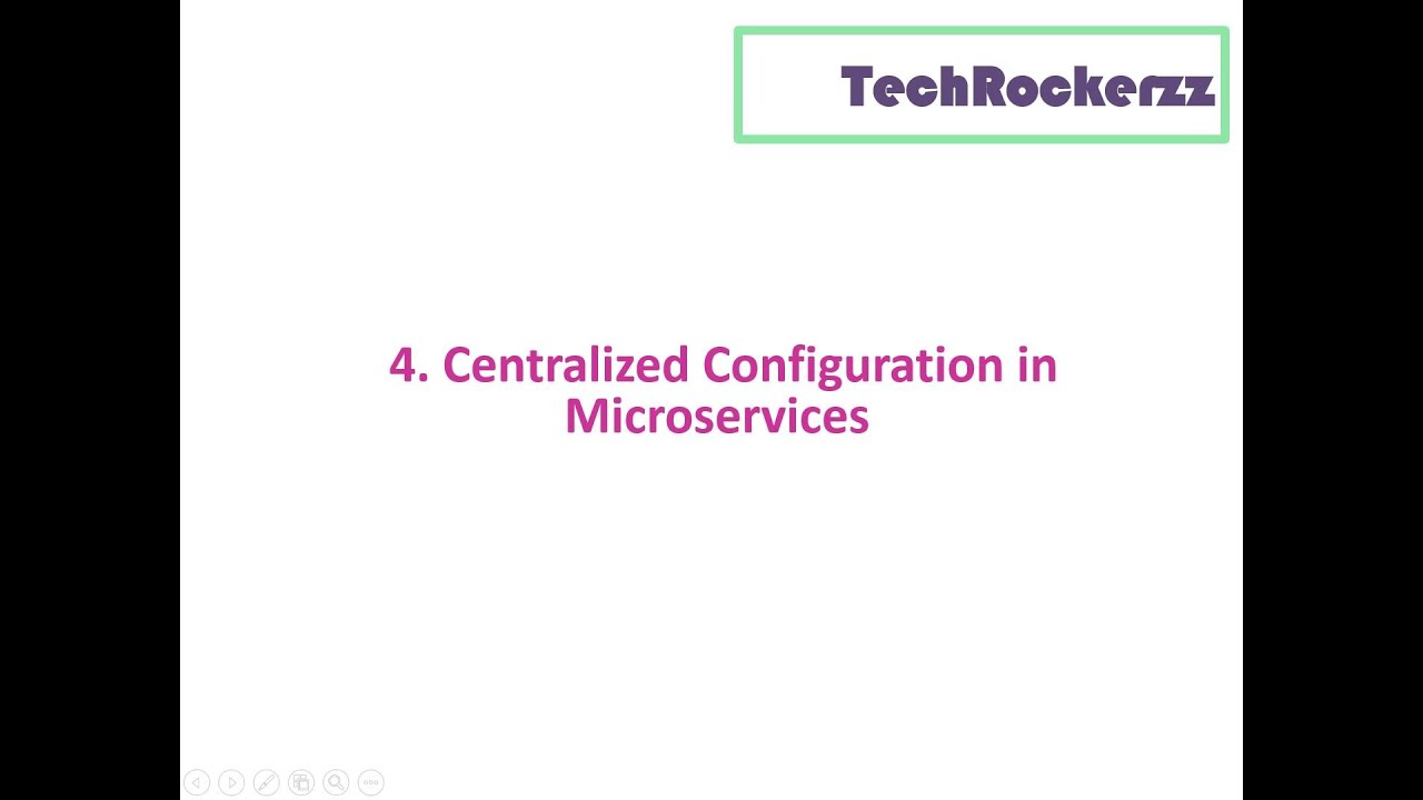 11 Centralized Configuration - Overview