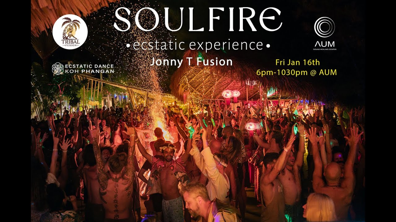 SOULFIRE * Ecstatic Dance @ AUM Sound Healing Center