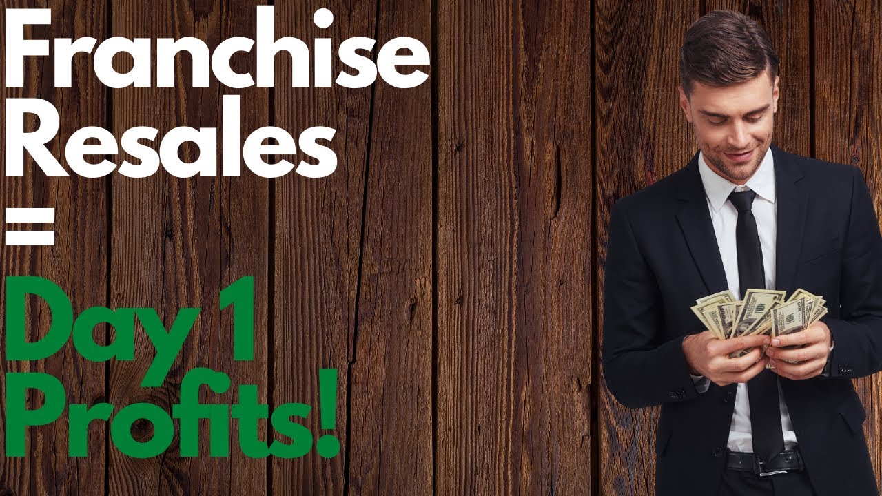 Resale Franchises : FAST Profits!