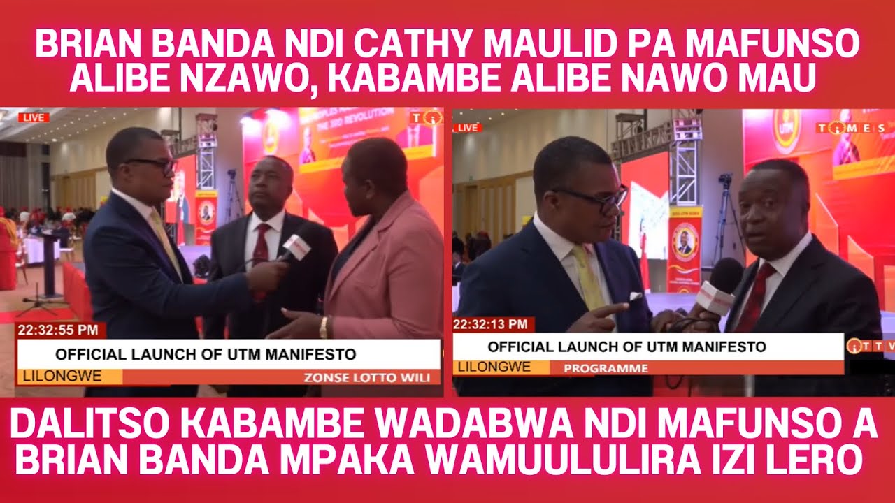 BRIAN BANDA WAMUKHAULISA DALITSO KABAMBE NDI MAFUNSO PA ZOMWE ZACHITIKA LERO KU UTM MANIFESTO LAUNCH