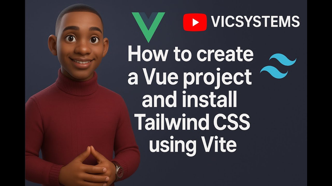 Create a Vue 3 Project & Install Tailwind CSS Using Vite – Quick & Easy Setup