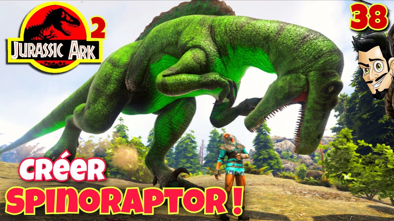 JURASSIC ARK 2: JE CRÉE UN SPINORAPTOR MAIS IL ME TAME ?! EP 38 - Ark Survival Evolved fr
