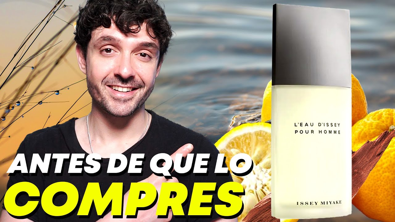 Issey Miyake L'Eau d'Issey Pour Homme Merece La Pena En 2024?