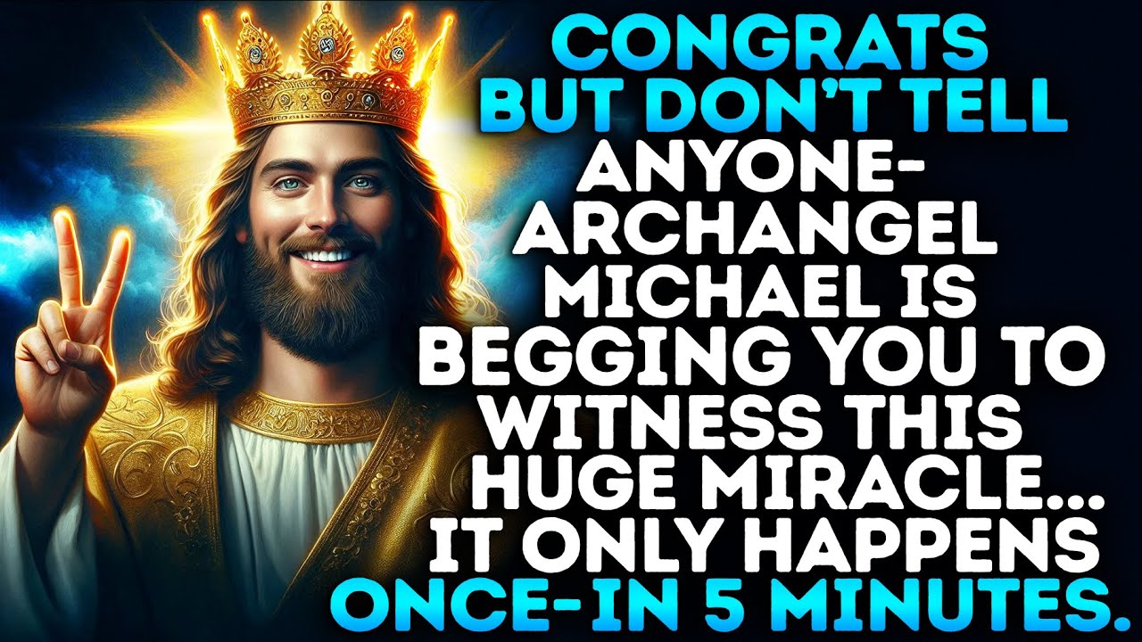 🔴GOD SAYS: ARCHANGEL MICHAEL BEGS YOU TO WITNESS THIS… DON’T WAIT! | Gods Message Now | God Says
