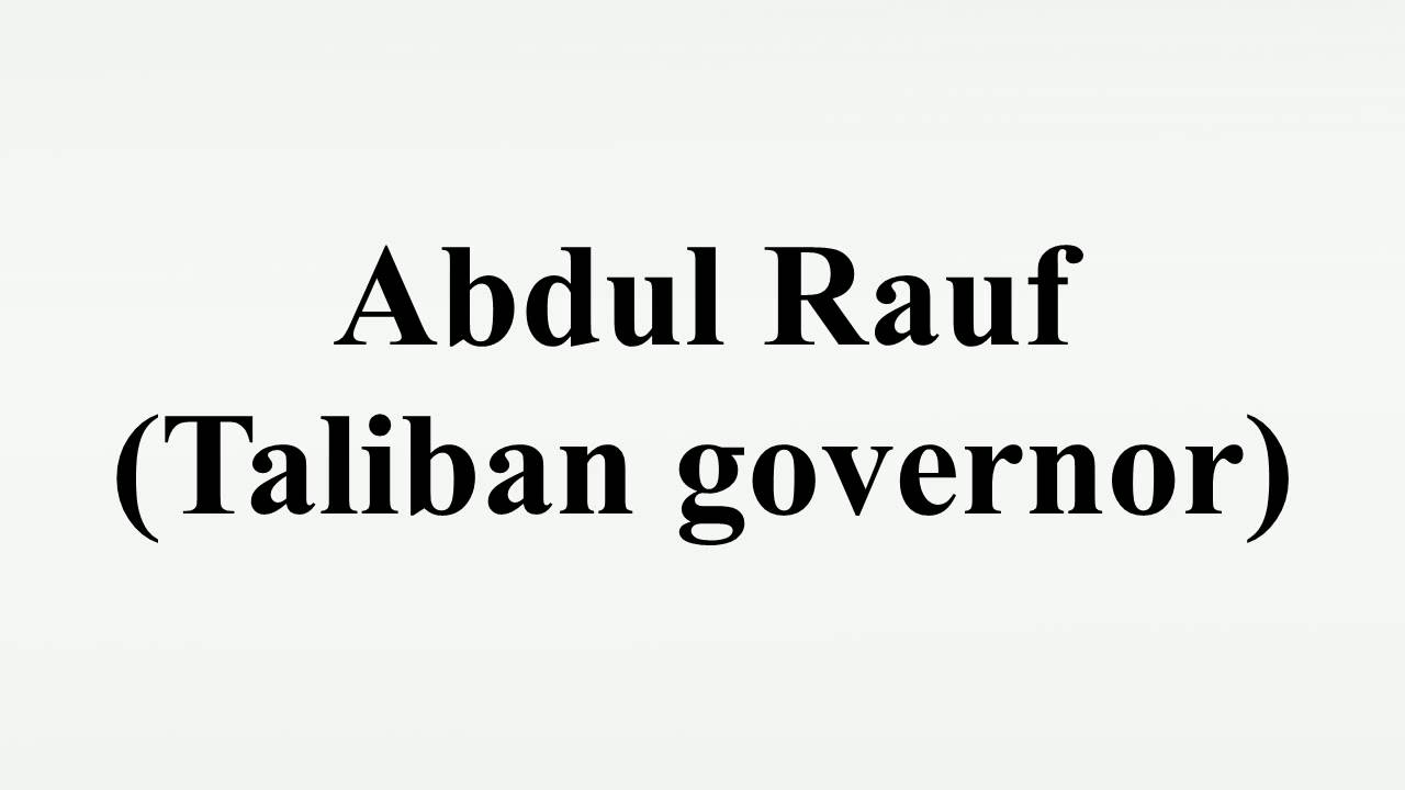 Abdul Rauf (Taliban governor)