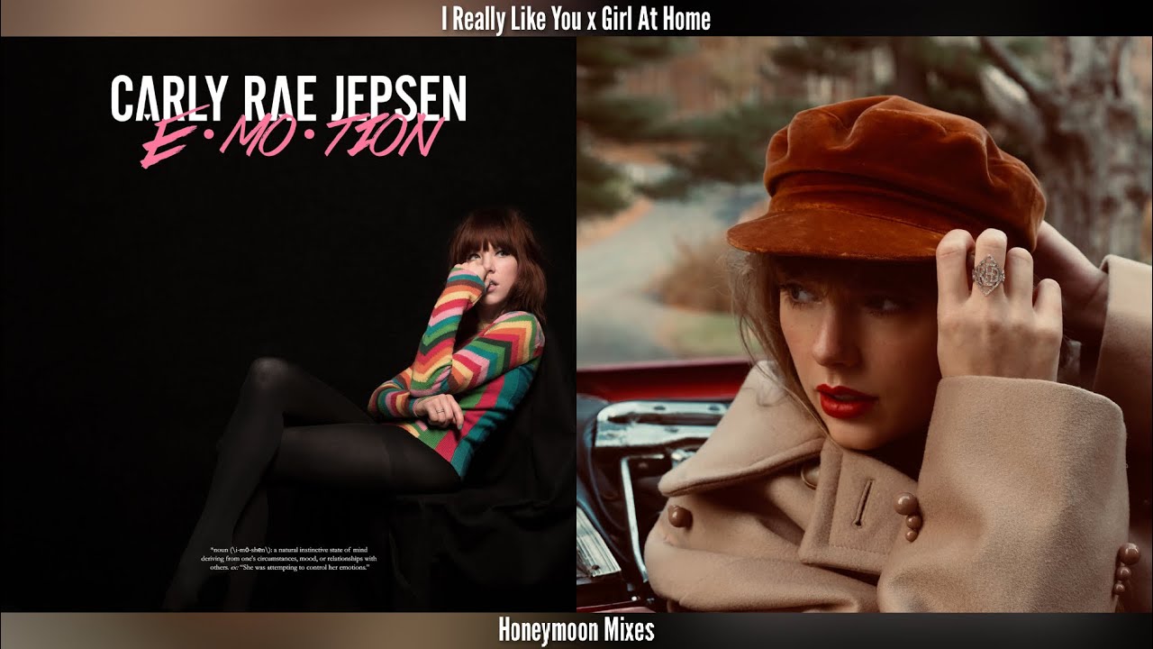 I Really Like You x Girl At Home (Carly Rae Jepsen x Taylor Swift Mashup)