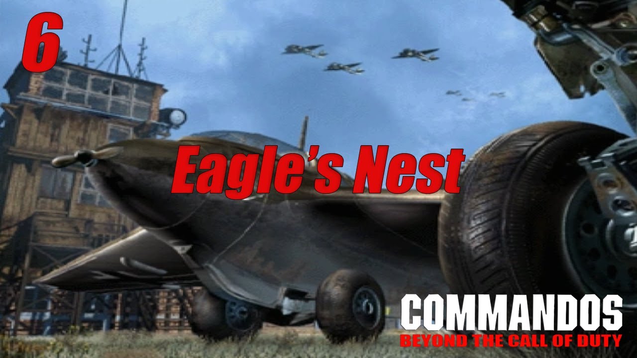Commandos: Beyond the Call of Duty | Mission 6 | Eagle's Nest