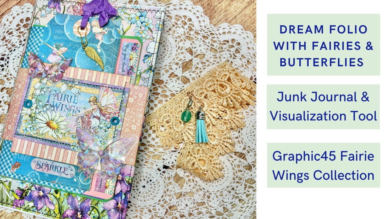 Dream Folio with Fairies and Butterflies | Graphic45 Fairie Wings Collection (Sold)