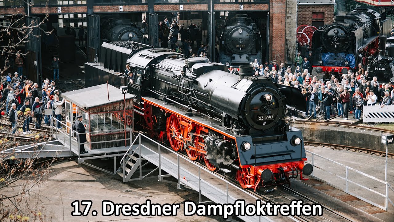 17. Dresdner Dampfloktreffen - Eisenbahnmuseum Dresden