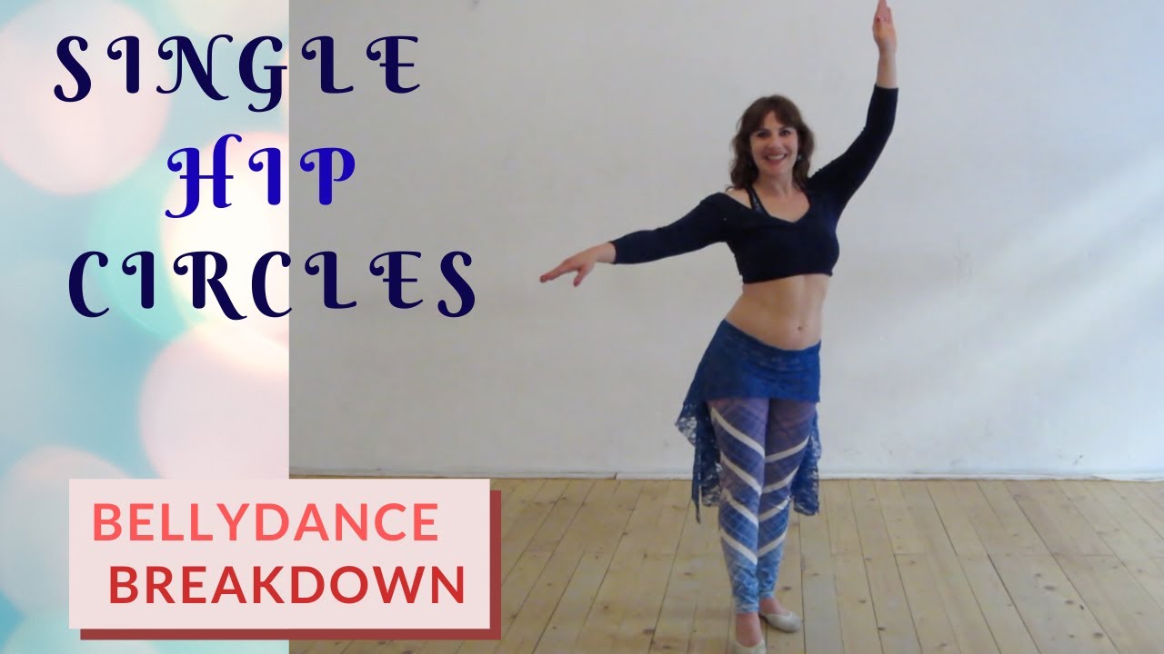 Bellydance breakdown: single hip circles