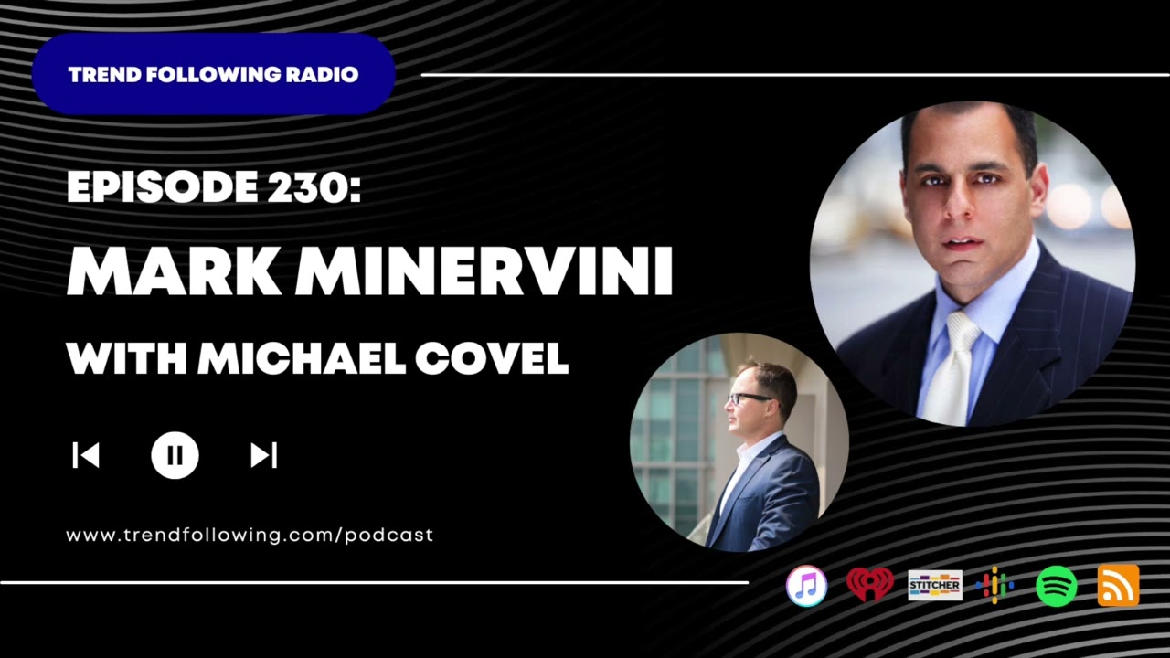 Ep. 230: Mark Minervini Interview with Michael Covel on Trend Following Radio