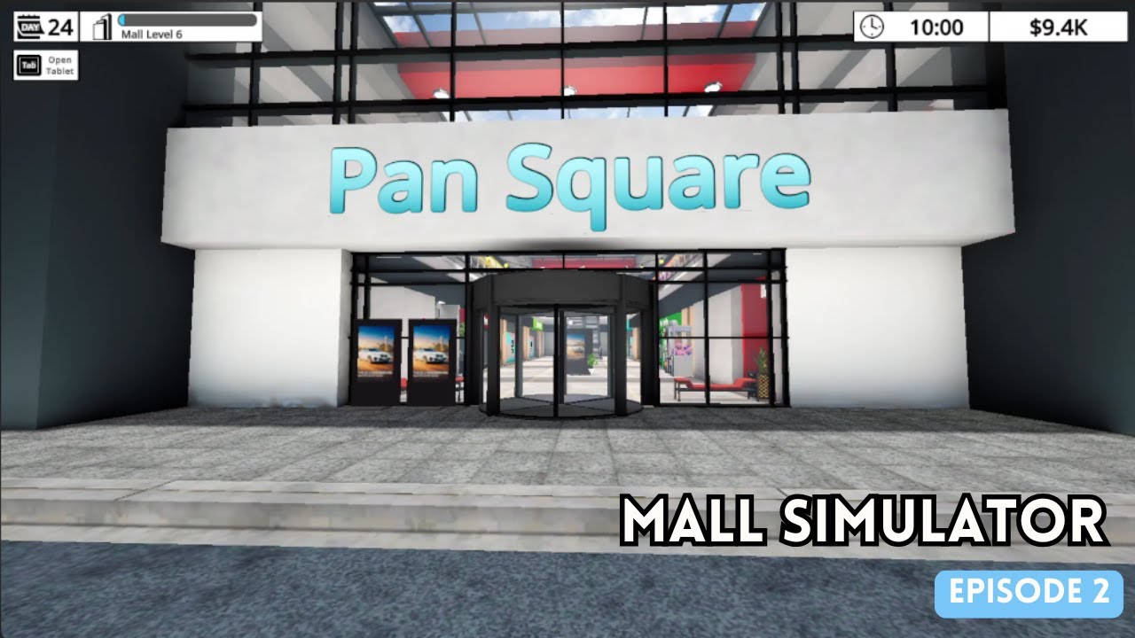 Mall Simulator! | Episode 2 | Easy & Chill Play | Hour Long!