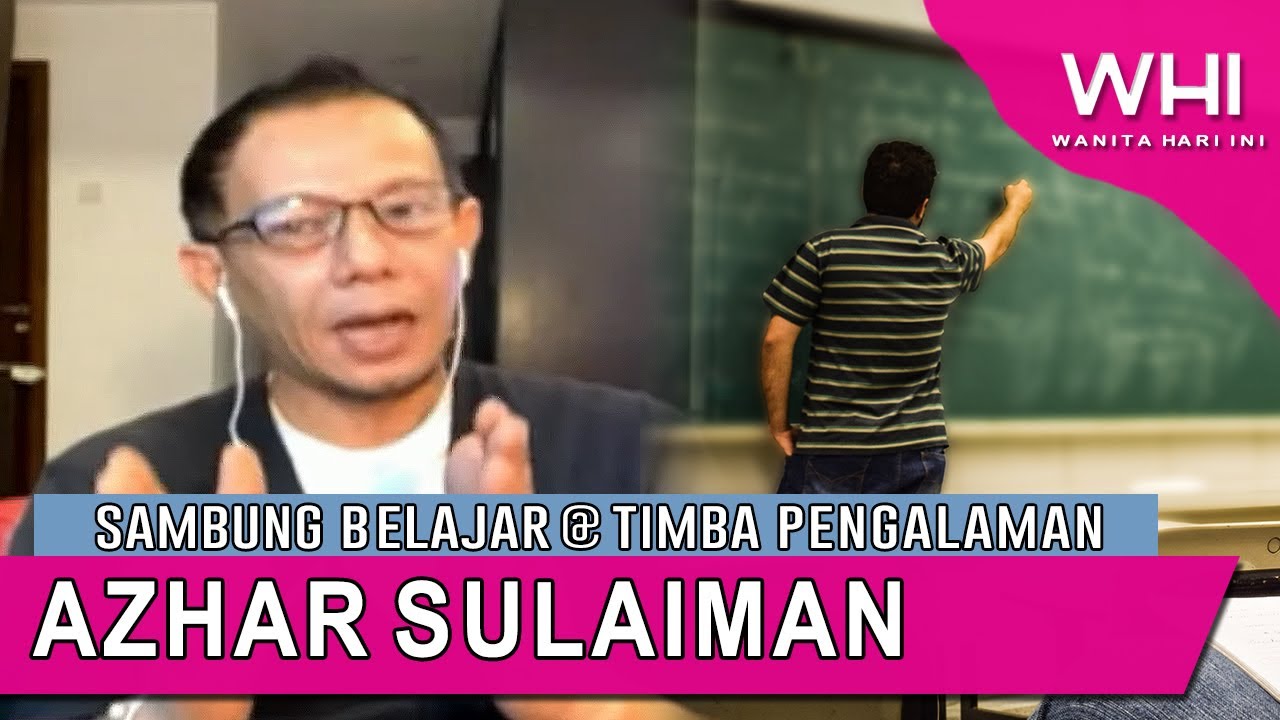 Sambung Belajar @ Timba Pengalaman: Azhar Sulaiman | WHI (15 April 2020)