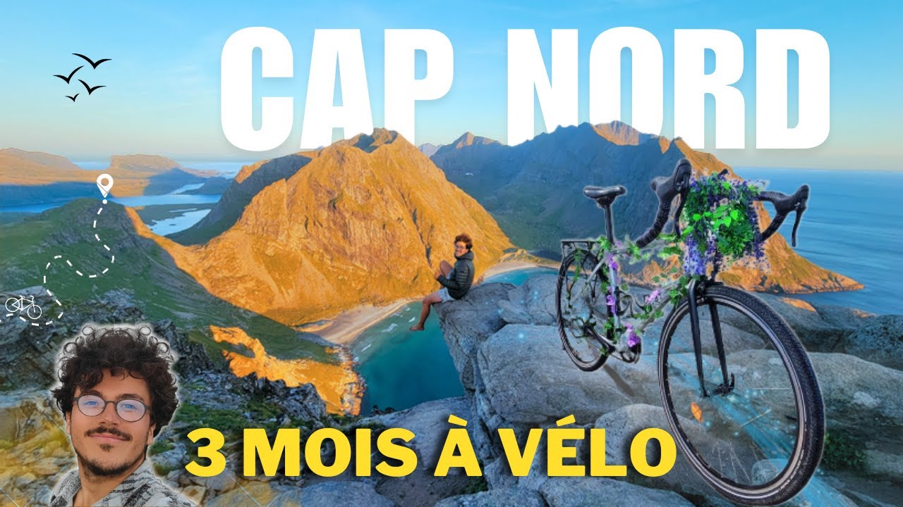 Bikepacking Cap Nord: 5000km entre Fjords et Montagnes (FILM SOLO)