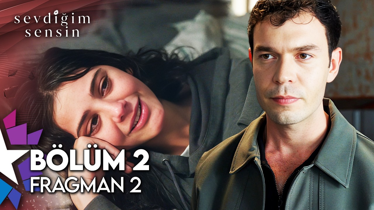 Sevdiğim Sensin 2. Bölüm 2. Fragman | 