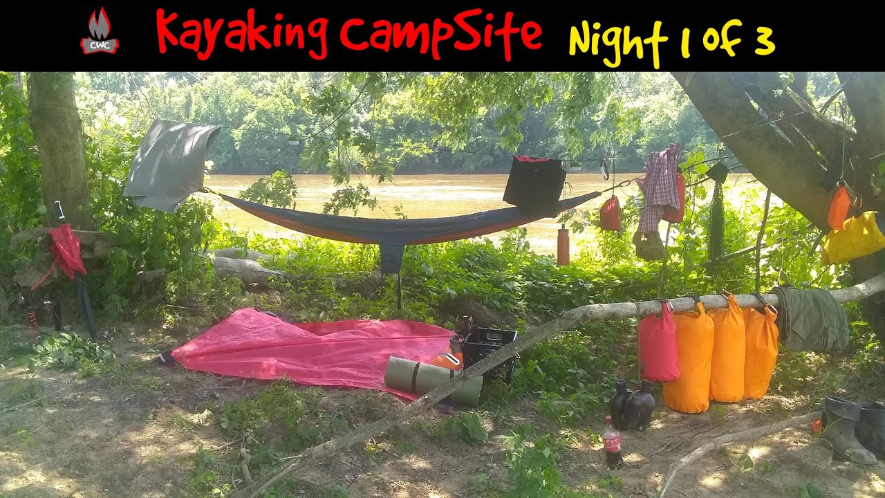 C.W.C.: Kayaking CampSite, Night 1 of 3