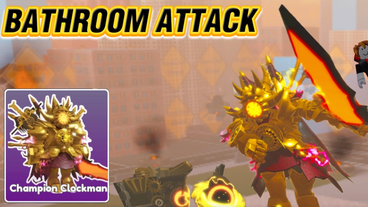 CHAMPION CLOCKMAN IN BATHROOM ATTACK | Roblox