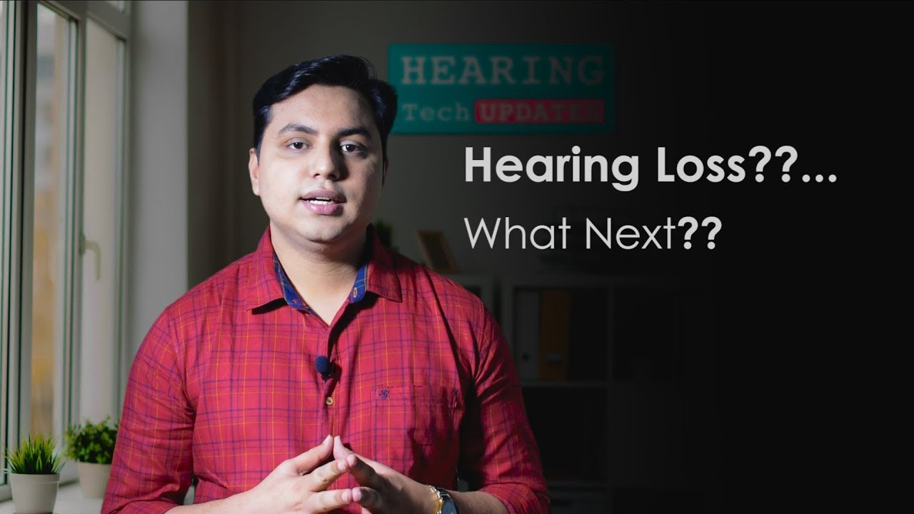 Hearing Loss??... What Next?? | Hearing Tech Updates | Vishwajeet Vishnu