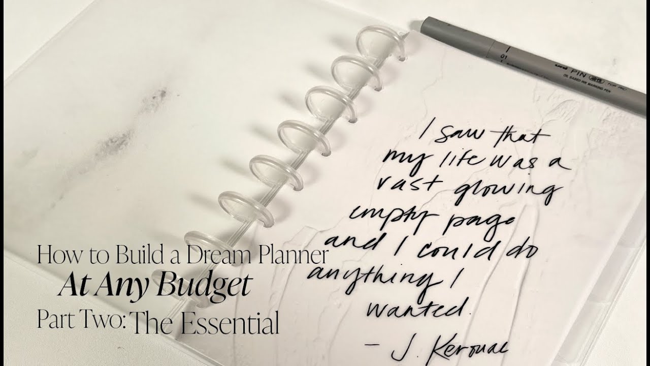 How To Build A Dream Planner At Any Budget: The Essential | Cloth & Paper