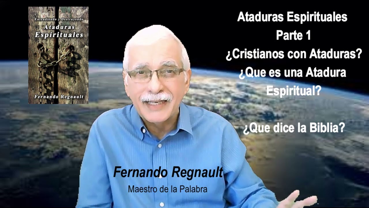 Ataduras Espirituales Parte 1 - &iquest;Qu&eacute; es una atadura espiritual? -&iquest;Puede un cristiano tener ataduras?