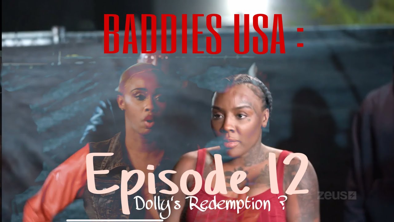 BADDIES USA: Ep.12 Recap